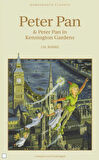 Peter Pan & Peter Pan in Kensington Gardens - James Matthew Barrie