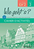 Wie geht's LV2- Annee2 Cahier d'activites - Brieu/Fussier