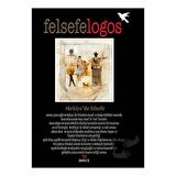 Felsefelogos Sayı: 73 2019/2