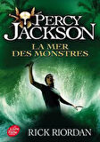 La Mer Des Monstres (Percy Jackson 2) - Rick Riordan