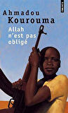 Allah N’Est Pas Obligé - Amadou Kourouma
