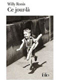 Ce jour-là - Willy Ronis