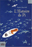 L'histoire de Pi - Yann Martel
