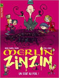 Merlin Zinzin 7: Un sort au poil - Marc Cantin