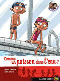 Comme un poisson dans l'eau (Les meilleurs ennemis 2) - Marc Cantin
