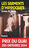 Les sarments d'Hippocrate - Sylvie M Jema