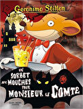 Un Sorbet Aux Mouches Pour Monsieur Le Comte (Tome 3) - Geronimo Stilton