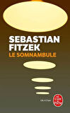 Le Somnambule - Sebastian Fitzek