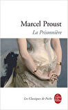 La Prisonniere (A La Recherche Du Temps Perdu 5) - Marcel Proust