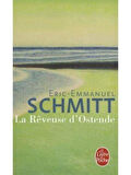 La reveuse d'ostende - Eric-Emmanuel Schmitt