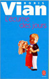 L'Ecume des jours - Boris Vian