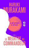 La Meurtre Du Commandeur 2 - Haruki Murakami