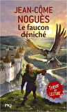 Le faucon deniche - Jean-Come Nogues
