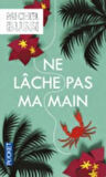 Ne lâche pas ma main - Michel Bussi