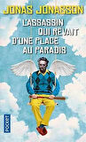 L'assassin Qui Revait D'une Place Au Paradis - Jonas Jonasson
