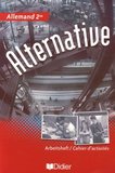 Alternative Arbeitsheft / Cahier d'activites - Mireille Audibert