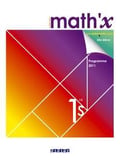 Math'x 1Re S - Manuel Grand Format - Édition 2011 - Daniel Guillemet