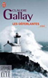 Les deferlantes - Claudie Gallay