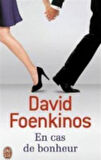 En cas de bonheur - David Foenkinos
