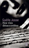 Nos vies desaccordees - Gaelle Jose