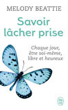 Savoir lacher prise - Melody Beattie