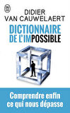 Dictionnaire de l'impossible - Didier Van Cauwelaert