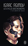 Le cycle des robots 2 - Isaac Asimov