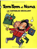 Tom-Tom et Nana 4: Les Cartables Decollent - Jacqueline Cohen
