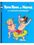 Tom-Tom Et Nana 5: Les Vacances Infernales - Jacqueline Cohen