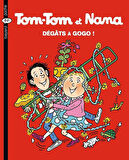 Tom-Tom et Nana 23: Degats a gogo - Jacqueline Cohen