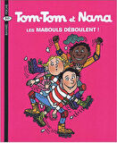 Tom-Tom et Nana 25: Les Mabouls Déboulent! - Jacqueline Cohen