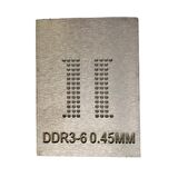 KALIP STENCİL DDR3-6 0,45 MM
