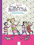 Muffin-Club 7: Vier Freundinnen und dein Abenteuer auf acht Pfoten - Katja Alves