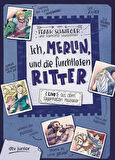 Ich Merlin und die Furchtlosen Ritter - Frank Schwieger