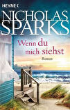 Wenn Du Mich Siehst - Nicholas Sparks