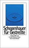 Schopenhauer für gestreste - Arthur Schopenhauer