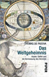 Das Weltgehimnis: Kepler, Galiei Und Die Vermessung Des Himmels - Thomas de Padova