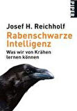 Rabenschwarze Intelligenz - Josef H. Reichholf