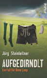 Aufgedirndlt - Jörg Steinleitner