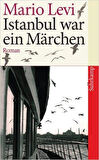Istanbul war ein Marchen - Mario Levi