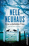 Eine Unbeliebte Frau (Bodenstein-Kirchhoff 1) - Nele Neuhaus