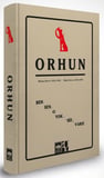 Orhun Birinci Devre: 1933 - 1934 / İkinci Devre: 1943 - 1944