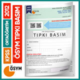 2012 KPSS Ortaöğretim/Lise ÖSYM Çıkmış Soru Tıpkı Basım Kitapçığı Türkiye Geneli Yeni Baskı