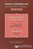 Farsça Öğrenim Seti 2 - Pancarcı Çocuk (Peserek-i Lebüfurüş)