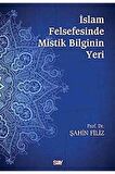 İslam Felsefesinde Mistik Bilginin Yeri