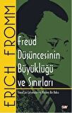 Freud Düşüncesinin Büyüklüğü ve Sınırları