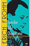 Tanrılar Gibi Olacaksınız
