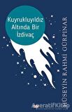 Kuyrukluyıldız Altında Bir İzdivaç
