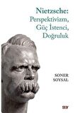 Nietzsche: Perspektivizm, Güç İstenci, Doğruluk