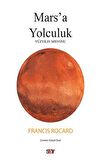 Mars'a Yolculuk - Yüzyılın Misyonu
